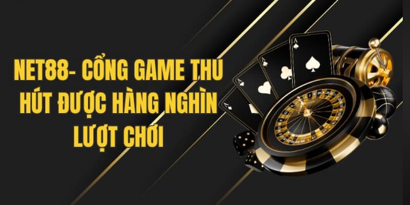 Net88 giải cứu vào bờ Những loại game tại Net88 dễ "vào bờ" nhất